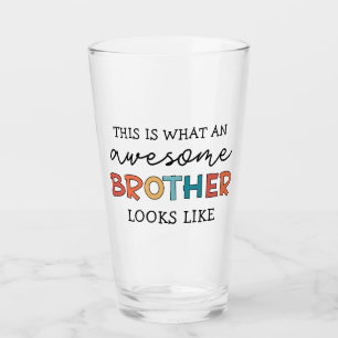 Verre Funny Awesome Frère Cadeau pour Meilleur Frère j