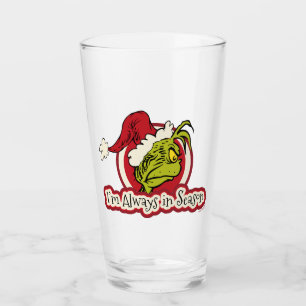 Verre Grinch Je suis toujours en saison