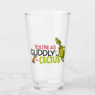 Verre Grinch Vous êtes aussi câlin qu'un cactus Citati