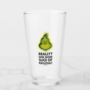 Verre Grinch   Vraiment ? Une tranche de plus de Pavlova
