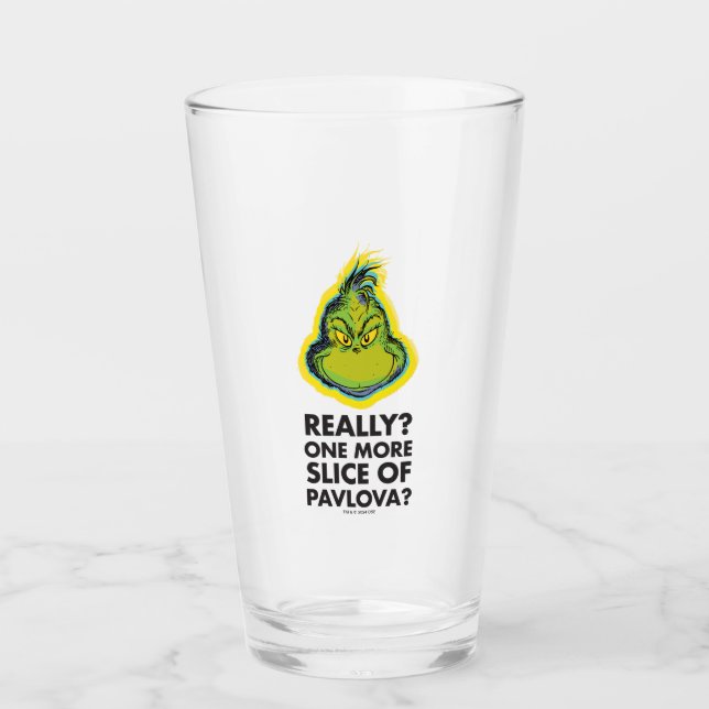 Verre Grinch | Vraiment ? Une tranche de plus de Pavlova (Devant)
