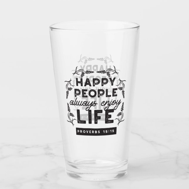 Verre Happy Life with Faith – Proverbs 15:15 Art (Devant)