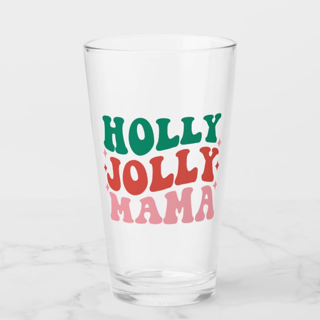 Verre Holly Jolly Mama - Fun Holiday Design (Devant)