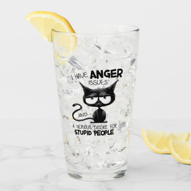 Verre I Have Anger Issues Funny Cat Lover Gift  (Devant glace)