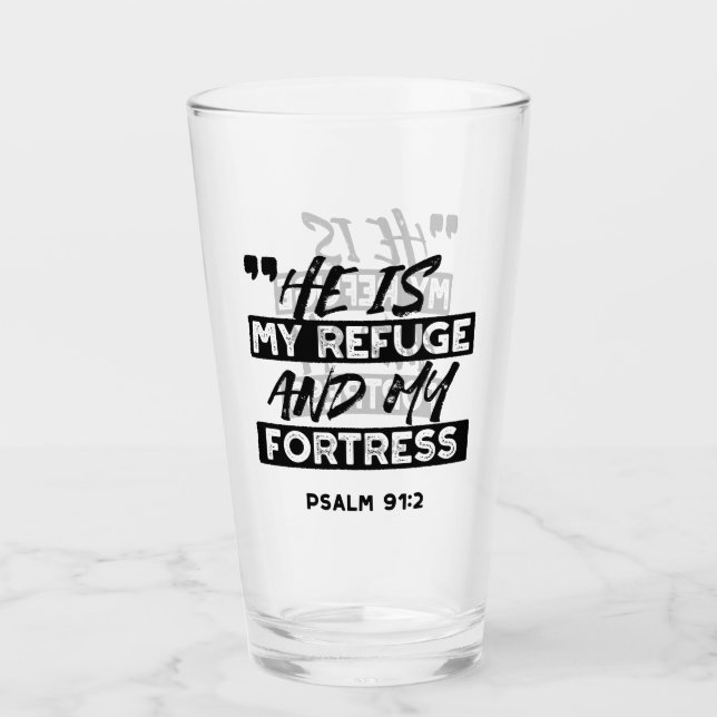 Verre Il est mon refuge et ma forteresse - Psaume 91:2 B (Devant)