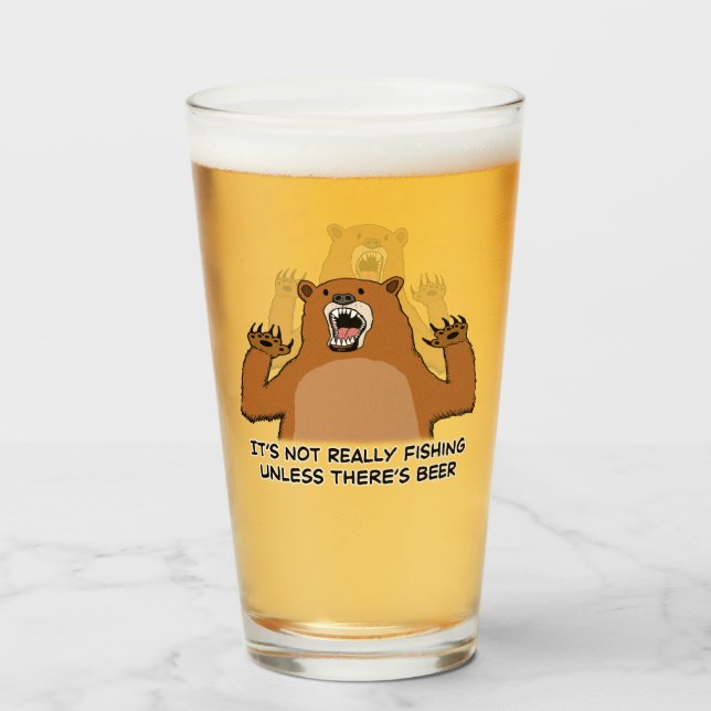 Verre Il ne pêche pas vraiment à moins qu'il y ait bière (Devant (rempli))