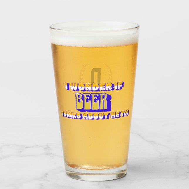 Verre "Je me demande si la bière..." Monogramme (Devant (rempli))