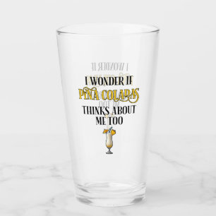Verre Je me demande si Pina Coladas pense aussi à moi