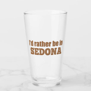 Verre Je préfère être à Sedona