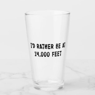 Verre Je Préférerais Être À 4 000 Pieds