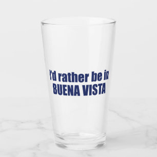 Verre Je Préférerais Être À Buena Vista Colorado