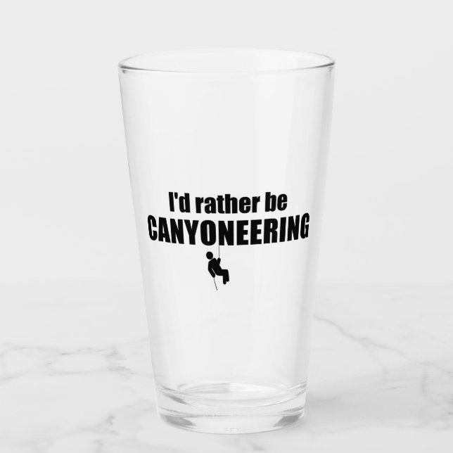 Verre Je Préférerais Être Canyoneering (Devant)