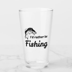 Verre Je préférerais pêcher