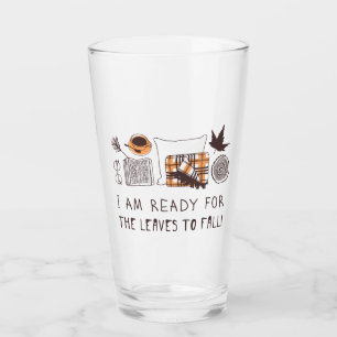 Verre Je Suis Prêt À Ce Que Les Feuilles Tombent !