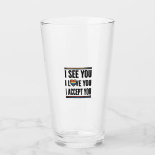 Verre Je te vois, je t'aime, je t'accepte, fière concept