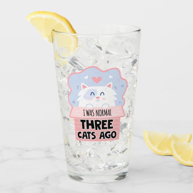 Verre J'étais normale il y a trois chats (Devant glace)