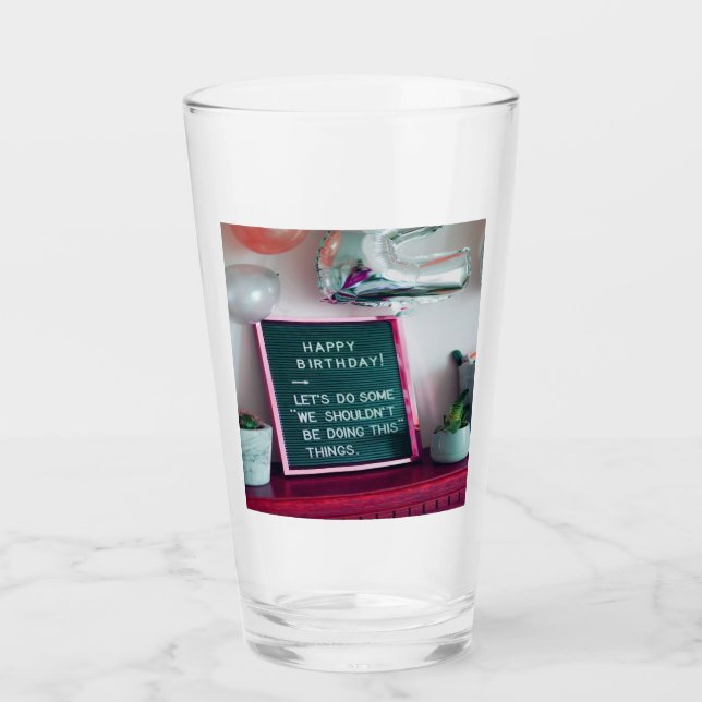 Verre Joyeux anniversaire ! Drôle Trouble Coquin (Devant)