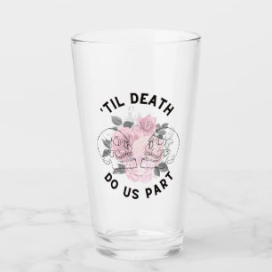 Verre "Jusqu'à ce que la mort nous sépare