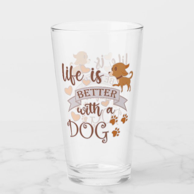 Verre La vie est meilleure avec un chien citation drôle  (Devant)