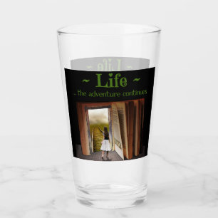 Verre La vie, l'aventure continue