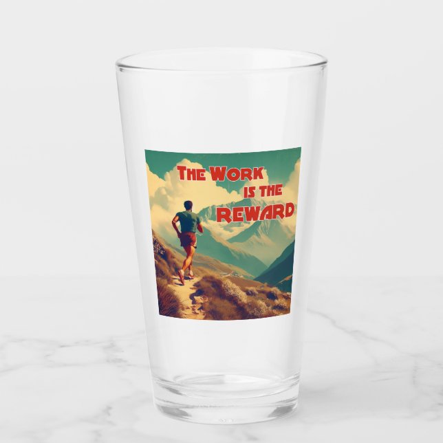 Verre Le Travail Est La Récompense Runner Mountains (Devant)