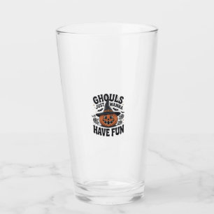 Verre Les goules veulent juste s'amuser Halloween Citrou