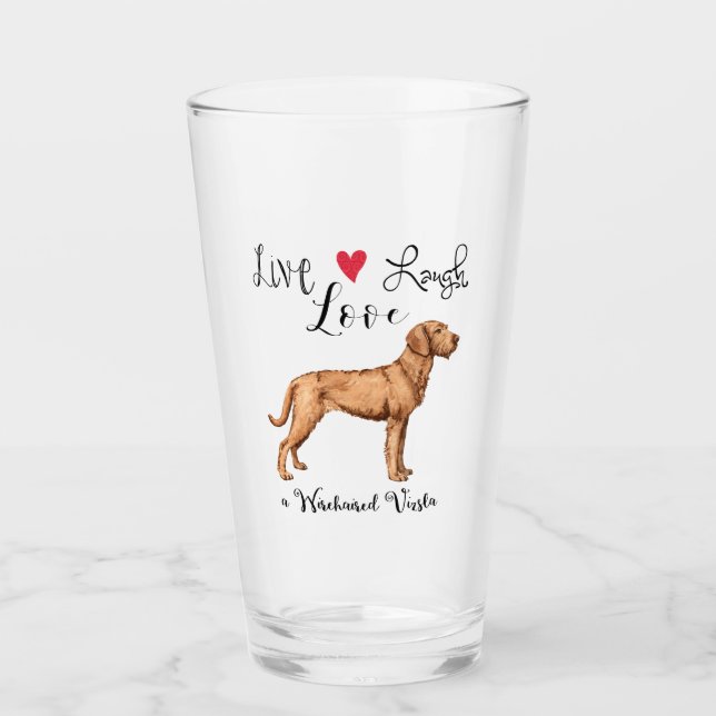 Verre Live Laugh Love a À poils durs Vizsla (Devant)