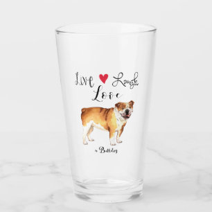 Verre Live Laugh Love a Bulldog