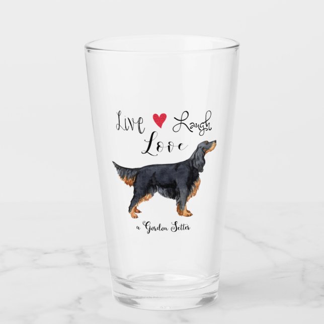Verre Live Laugh Love a Gordon Setter Glass (Devant)