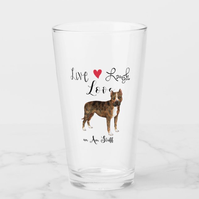 Verre Live Laugh Love an Am Staff Glass (Devant)