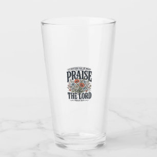 Verre Louange florale chrétienne louange au Seigneur Psa
