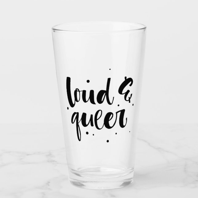 Verre Loud et Queer (Devant)