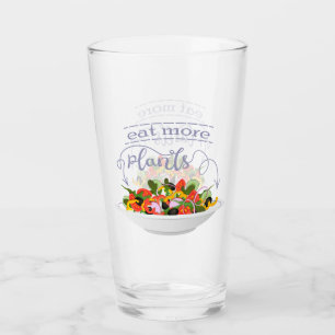 Verre Mangez plus de plantes frais motivation salade let