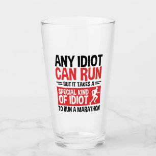 Verre Marathon Runner N'Importe Quel Idiot Peut Exécuter