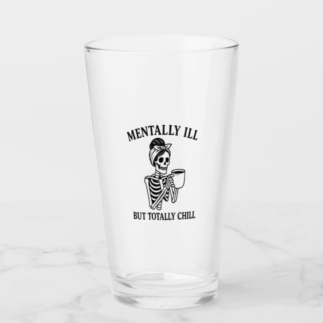 Verre Mentally Ill but Totally Chill Halloween (Devant)