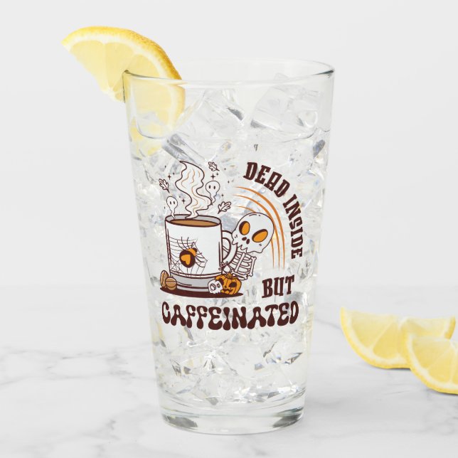 Verre Mort À L'Intérieur Mais Caffiné (Devant glace)