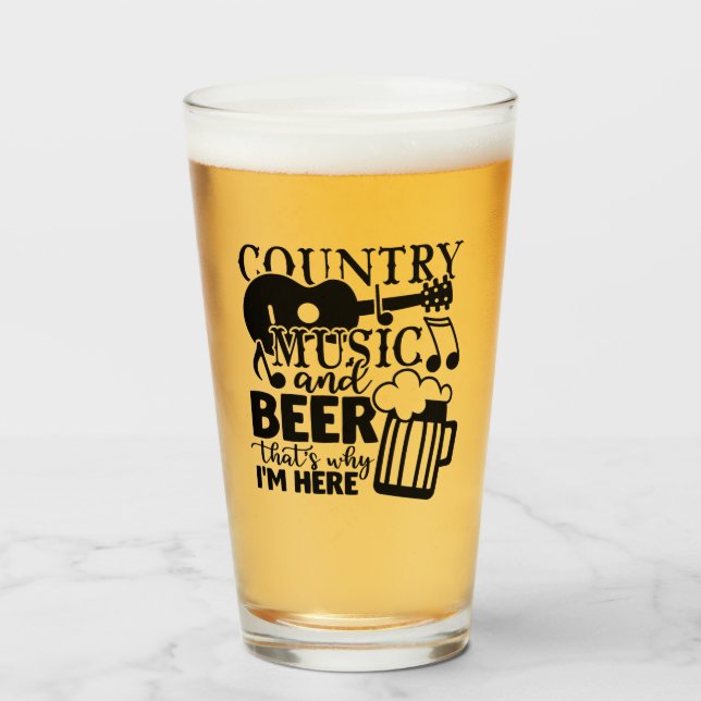 Verre Musique country et bière c'est pourquoi je suis ic (Devant (rempli))