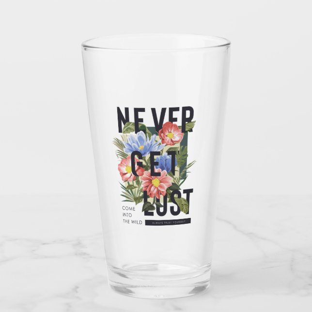Verre Ne jamais perdre le slogan floral (Devant)