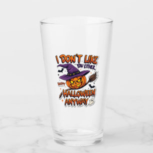 Verre Ne vous aime pas non plus Joyeux Halloween de tout