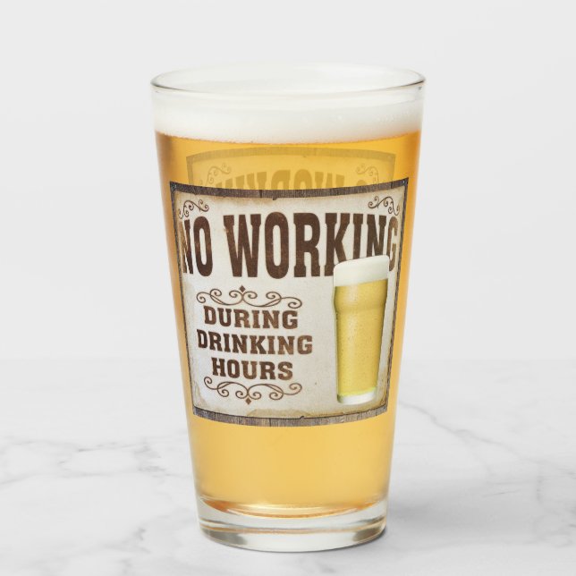 Verre No Working During Drinking Hours (Dos (rempli))