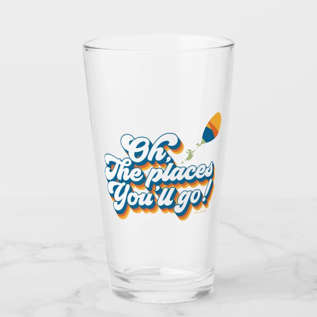 Verre Oh, les endroits où tu vas ! Citation avec ballon (Devant)