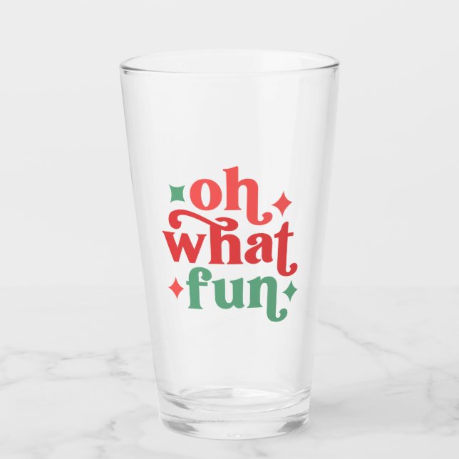 Verre Oh What Fun - Festive Holiday Typographie (Devant)