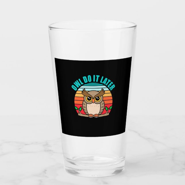 Verre Owl Le Faire Plus Tard (Devant)