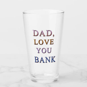 VERRE PAPA, AIME-TOI BANQUE 1