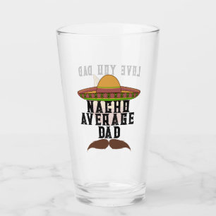 Verre "Papa moyen Nacho"