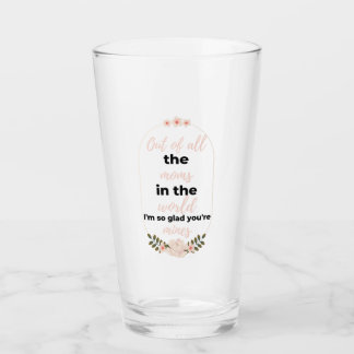 Verre Parmi toutes les mamans du monde je suis SI heureu