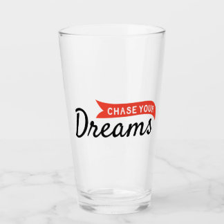 Verre Poursuivez vos rêves