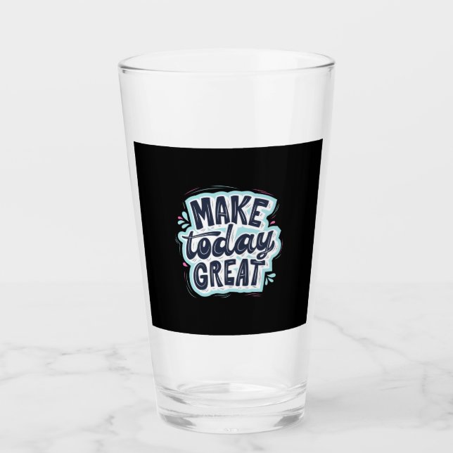 Verre Rendre aujourd'hui agréable (Devant)