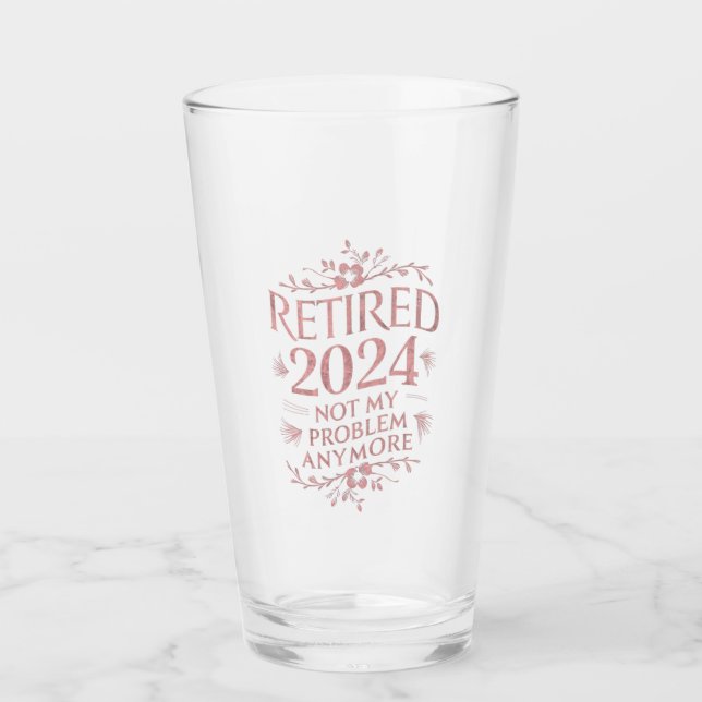Verre Retraité 2024 Pas mon problème Plus Retraite (Devant)