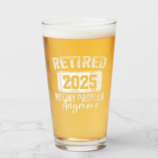 Verre Retraité 2025 Plus Mon Problème Cadeau de Retraite (Devant (rempli))
